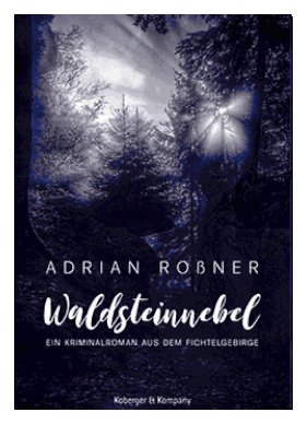 Adrian Roßner | Waldsteinnebel
